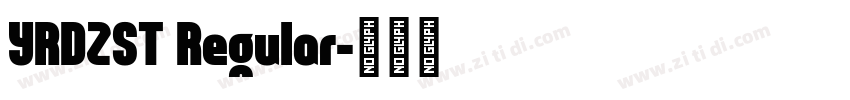 YRDZST Regular字体转换